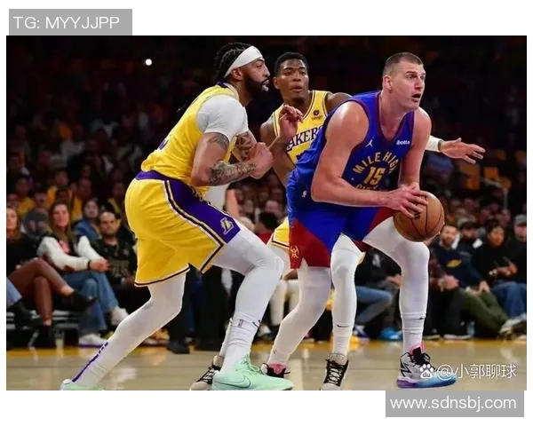 10月3日季前赛掘金对湖人精彩对决回顾与分析 10月3日季前赛掘金对湖人精彩对决回顾与分析