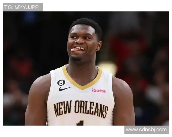 锡安再次受伤鹈鹕队宣布胖虎将接受右膝手术无缘本赛季比赛